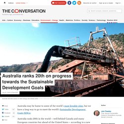 Australia ranks 20th on progress towards the Sustainable Development Goals