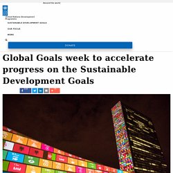 Plans unveiled for biggest ever Global Goals week to accelerate progress on the Sustainable Development Goals