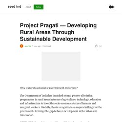 Project Pragati — Developing Rural Areas Through Sustainable Development