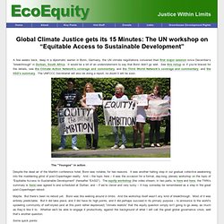 Global Climate Justice gets its 15 Minutes