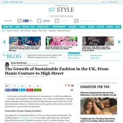 The Growth of Sustainable Fashion in the UK, From Haute Couture to High Street 