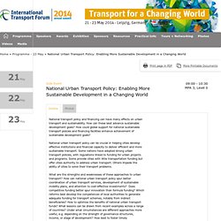 National Urban Transport Policy: Enabling More Sustainable Development in a Changing World