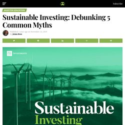 Sustainable Investing: Debunking 5 Common Myths
