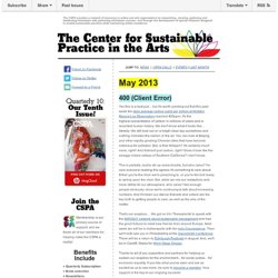 The Center for Sustainable Practice in the Arts Newsletter for 05/13/2013