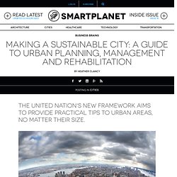 Making a sustainable city: a guide to urban planning, management and rehabilitation