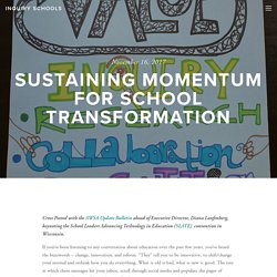 Sustaining Momentum for School Transformation — Inquiry Schools