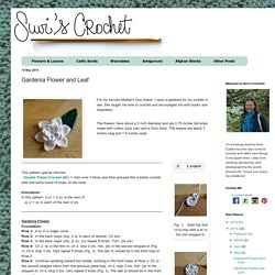 Suvi's Crochet: Gardenia Flower and Leaf