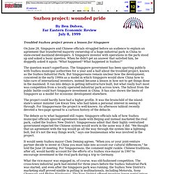 Suzhou project: Wounded pride by Ben Dolven, FEER July 8, 1999