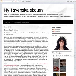 Ny i svenska skolan: Genrepedagogik är fusk?