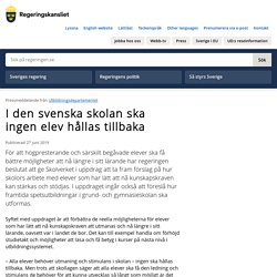 I den svenska skolan ska ingen elev hållas tillbaka
