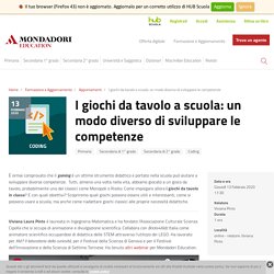 I giochi da tavolo a scuola: un modo diverso di sviluppare le competenze - Webinar - Mondadori Education