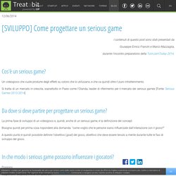 [SVILUPPO] Come progettare un serious game - Blog - Incubatore di startup internet