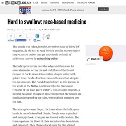 Hard to swallow: race-based medicine