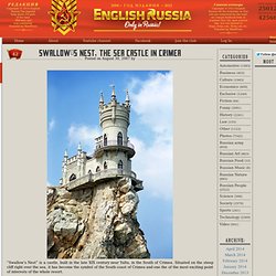 Swallow’s Nest, the Sea Castle in Crimea