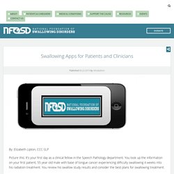 National Foundation of Swallowing Disorders - A community for those suffering from dysphagia and swallowing related illnesses