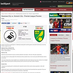 Swansea City vs. Norwich City - Premier League Preview