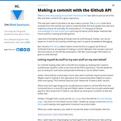 Matt Swanson - Making a commit with the Github API