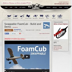 Swappable FoamCub - Build and Demo