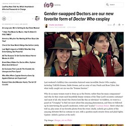 Gender-swapped Doctors are our new favorite form of Doctor Who cosplay