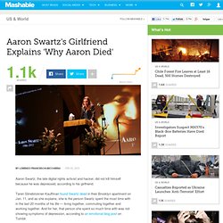 Aaron Swartz's Girlfriend Explains 'Why Aaron Died'