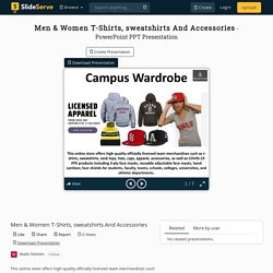 Men & Women T-Shirts, sweatshirts And Accessories PowerPoint Presentation - ID:10377163