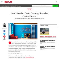 How “Swedish Death Cleaning” Banishes Clutter Forever