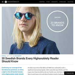20 Swedish Clothing Brands Every Highsnobiety Reader Should Know