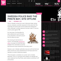 Swedish Police Raid The Pirate Bay, Site Offline
