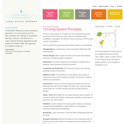 Linda Booth Sweeney > Thinking About Systems > 12 Living System Principles