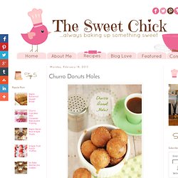 The Sweet Chick: Churro Donuts Holes