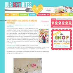 Sweetie Pie Pops {Plus Hand Pies, Pie Jars, and Printables!}