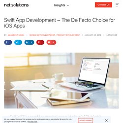 Swift App Development – The De Facto Choice for iOS Apps
