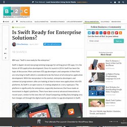 Is Swift Ready for Enterprise Solutions?