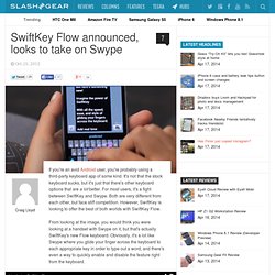 SwiftKey Flow announced, looks to take on Swype