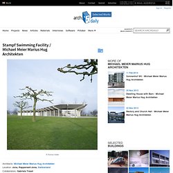 Stampf Swimming Facility / Michael Meier Marius Hug Architekten