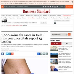 1,000 swine flu cases in Delhi this year; hospitals report 13 deaths
