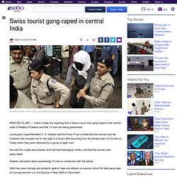 Swiss tourist gang-raped in central India