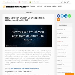 How you can Switch your apps from Objective C to Swift?