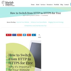 How to Switch from HTTP to HTTPS for Free - MariahMagazine