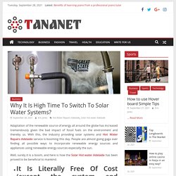 Why It Is High Time To Switch To Solar Water Systems?