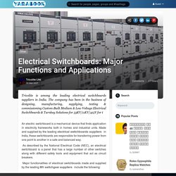 Electrical Switchboards: Major Functions and Applications