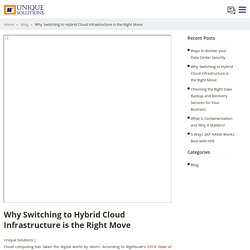 Why Switching to Hybrid Cloud Infrastructure is the Right Move