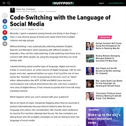 Code-Switching with the Language of Social Media