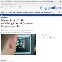 Biggest four UK ISPs switching to 'opt-in' system for pornography