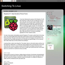 Raspberry Pi - Daily Deviations Picture Frame