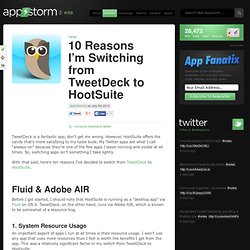 10 Reasons I’m Switching from TweetDeck to HootSuite