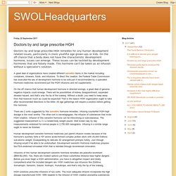 SWOLHeadquarters: Doctors by and large prescribe HGH