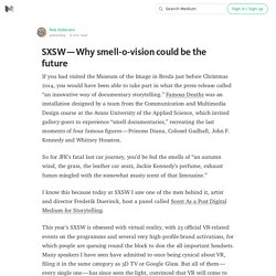 SXSW — Why smell-o-vision could be the future