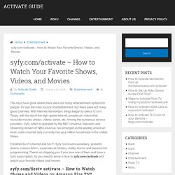 syfy.com activate/activatenbcu and Roku