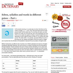 Schwa, syllables and words in different guises – Part 1